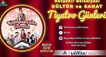 “Kumpanyada Curcuna" adlı Tiyatro oyunu Nevşehir'de sahnelenecek