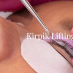 Kirpik Lifting
