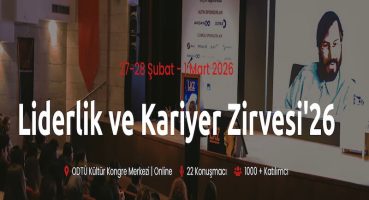 Liderlik ve Kariyer Zirvesi 2026 – Geleceğin Liderleriyle Buluşma